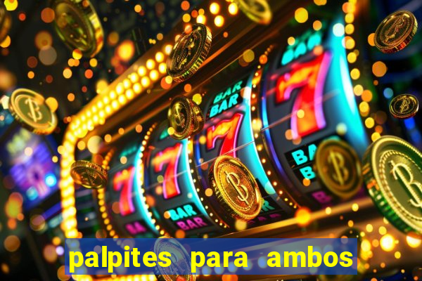 palpites para ambos marcam hoje